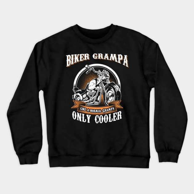 Only Cool Grampa Rides Motorcycles T Shirt Rider Gift Crewneck Sweatshirt by easleyzzi